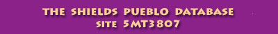 The Shields Pueblo Database
